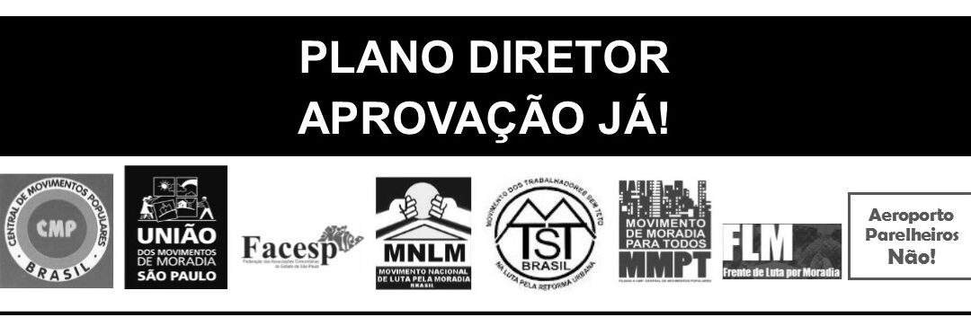 Movimentos pela aprovação do Plano Diretor